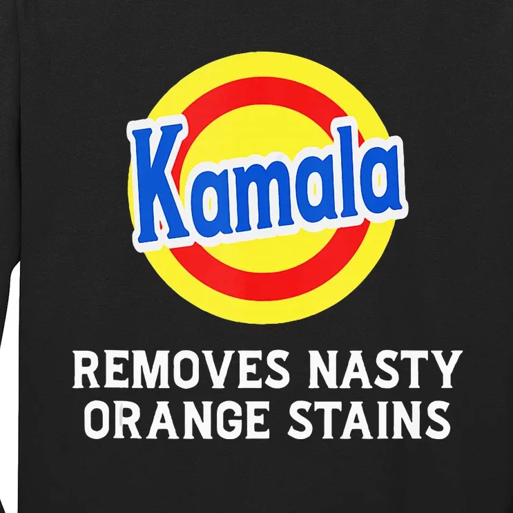 Vote Kamala Removes Nasty Orange Stains Detergent Long Sleeve Shirt