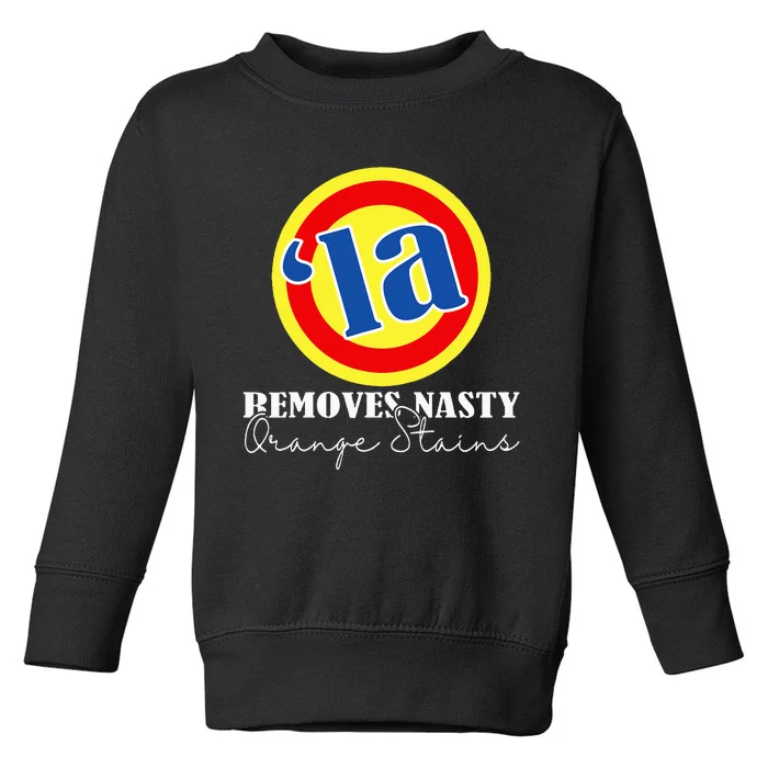 Vote Kamala Removes Nasty Orange Stains Toddler Sweatshirt