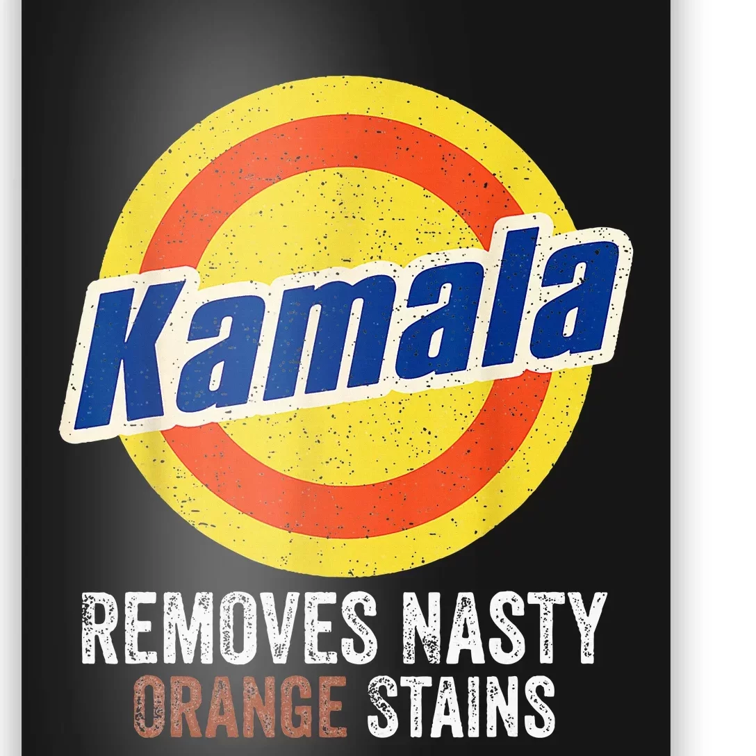 Vote Kamala Removes Nasty Orange Stains Poster