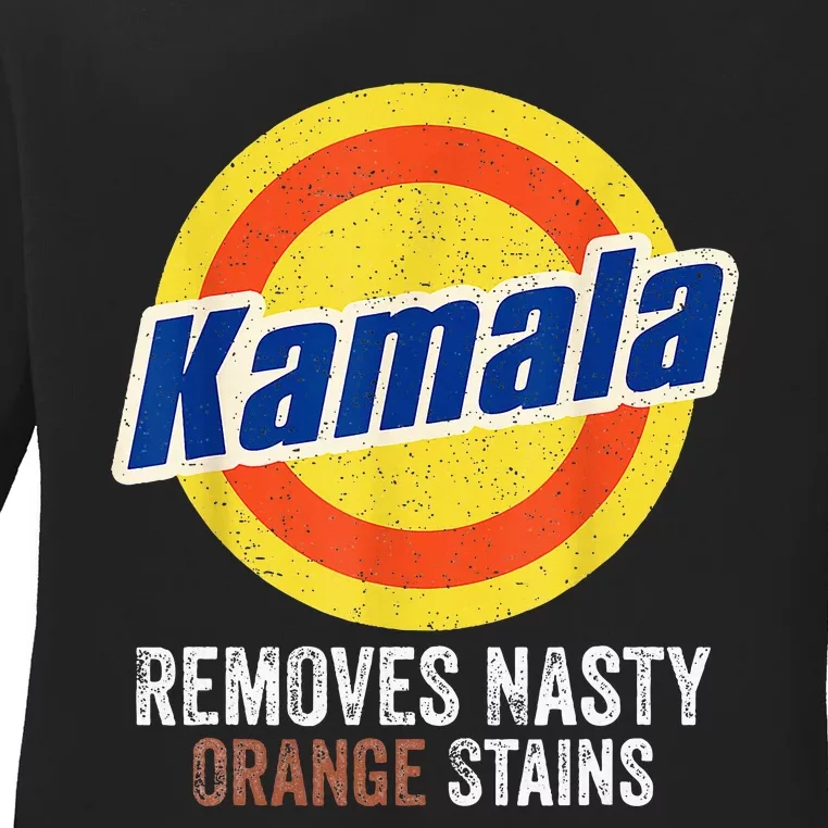 Vote Kamala Removes Nasty Orange Stains Ladies Long Sleeve Shirt