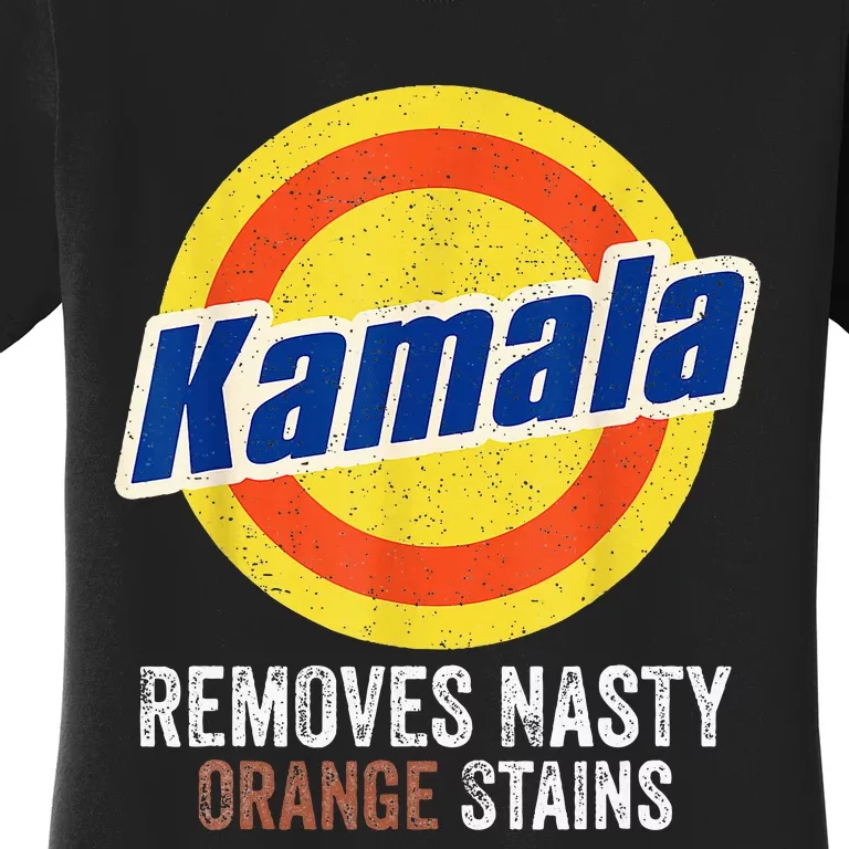 Vote Kamala Removes Nasty Orange Stains Women's T-Shirt