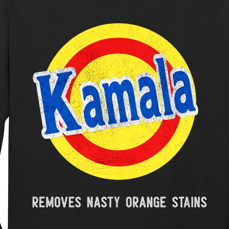 Vote Kamala Removes Nasty Orange Stains Funny Tall Long Sleeve T-Shirt