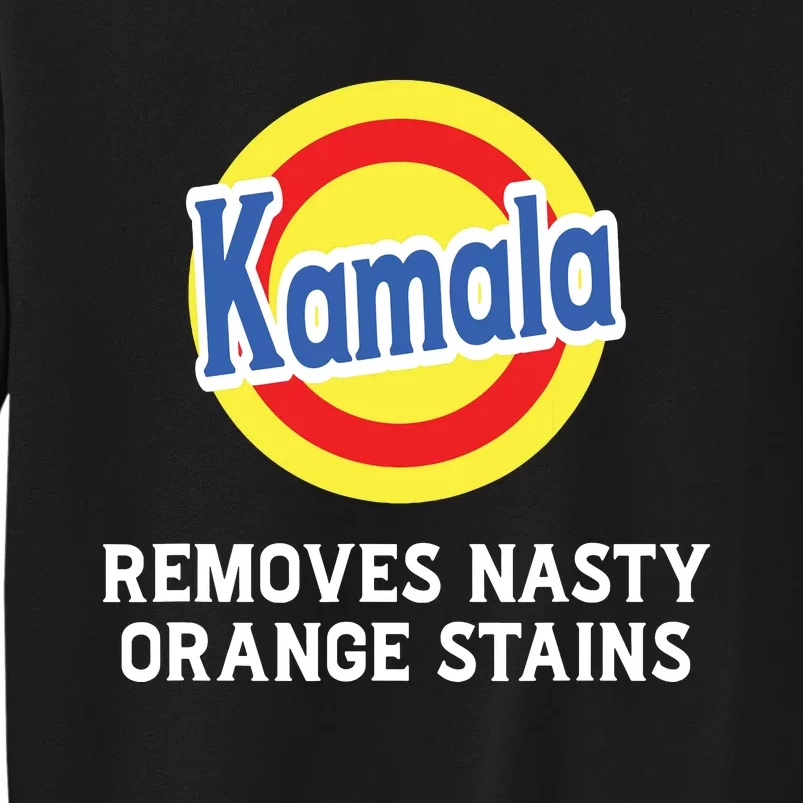 Vote Kamala Removes Nasty Orange Stains Detergent Funny Sweatshirt