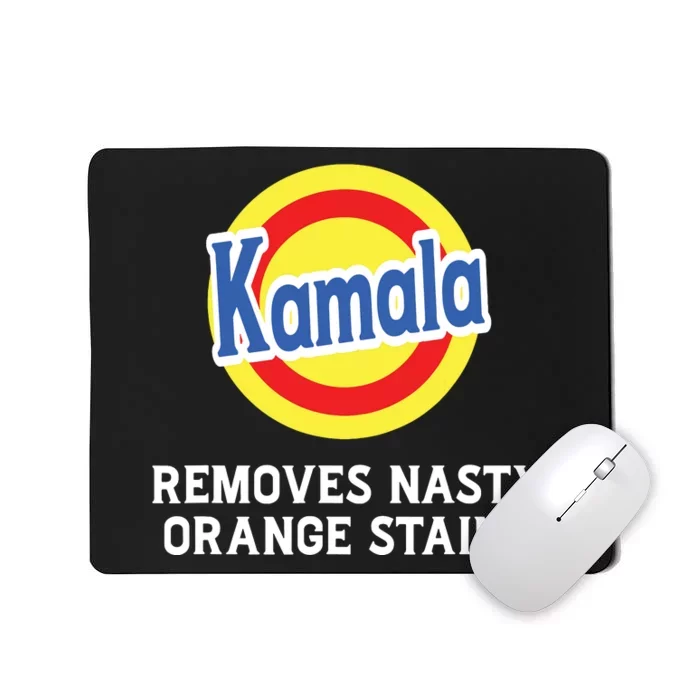 Vote Kamala Removes Nasty Orange Stains Detergent Funny Mousepad