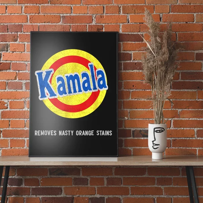 Vote Kamala Removes Nasty Orange Stains Funny Poster