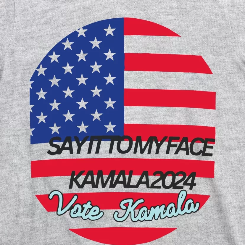 Vote Kamala Say It To My Face American Flag T-Shirt