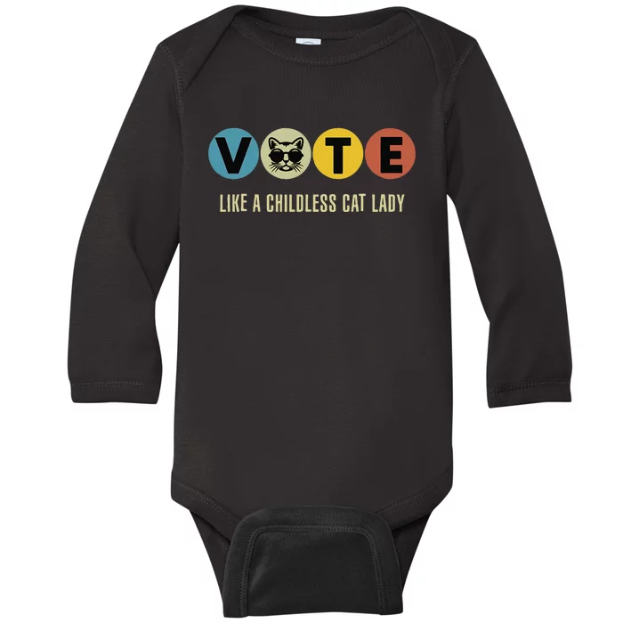 Vote Like A Childless Cat Lady Kamala Harris 2024 Baby Long Sleeve Bodysuit