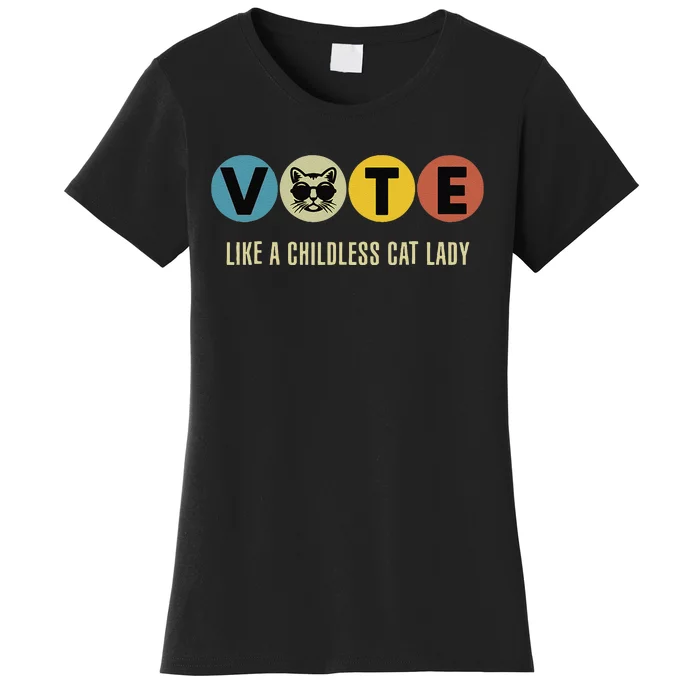 Vote Like A Childless Cat Lady Kamala Harris 2024 Women's T-Shirt