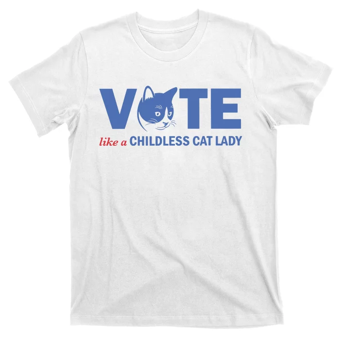 Vote Like A Childless Cat Lady Funny Voting Kamala T-Shirt