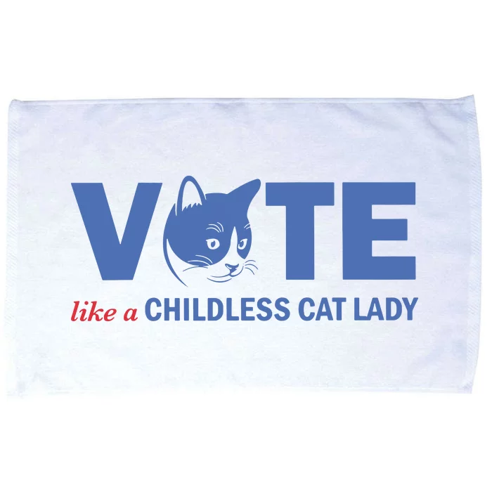 Vote Like A Childless Cat Lady Funny Voting Kamala Microfiber Hand Towel