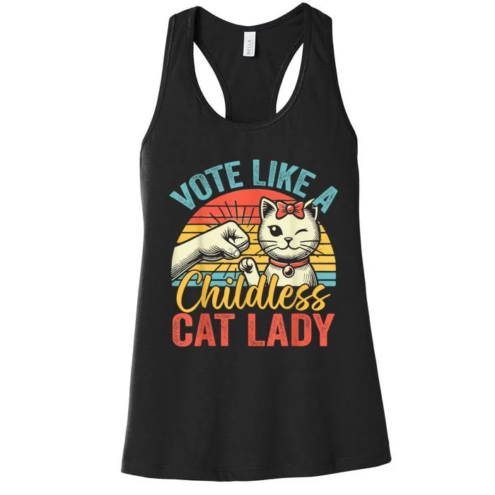 Vote Like A Childless Cat Lady Proud Cat Mom Women's Racerback Tank