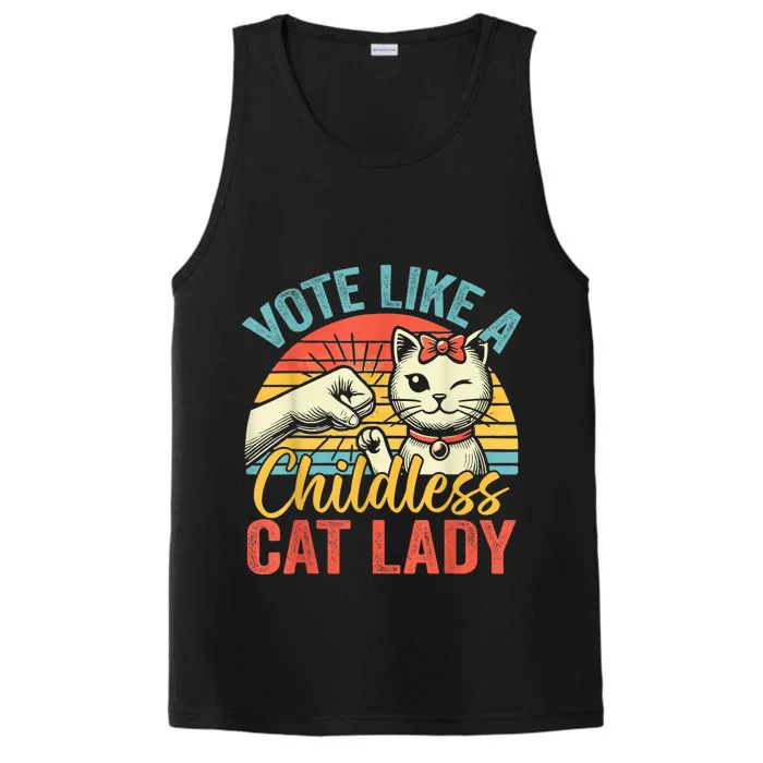 Vote Like A Childless Cat Lady Proud Cat Mom Performance Tank