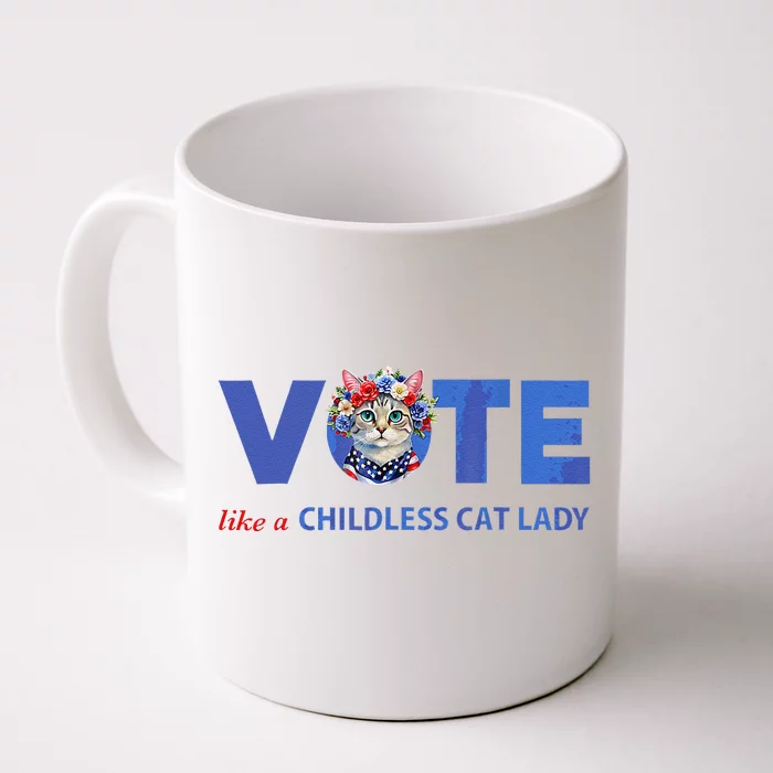 Vote Like A Childless Cat Lady Funny Voting Kamala Front & Back Coffee Mug