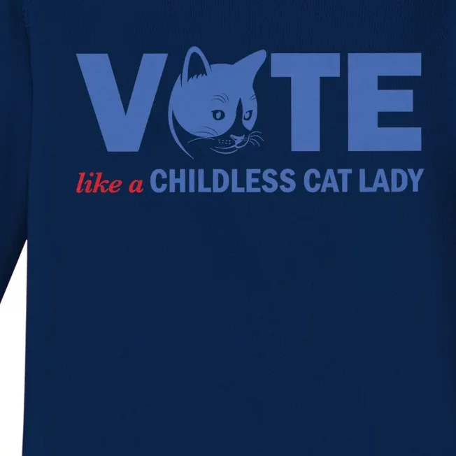 Vote Like A Childless Cat Lady Funny Voting Kamala Baby Long Sleeve Bodysuit