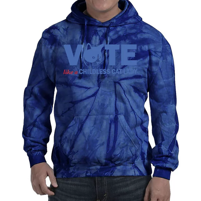 Vote Like A Childless Cat Lady Funny Voting Kamala Tie Dye Hoodie