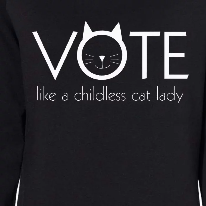 Vote Like A Childless Cat Lady Funny Vote Kamala Harris 2024 Womens California Wash Sweatshirt