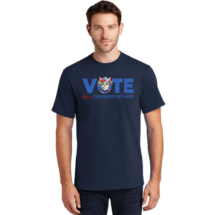 Vote Like A Childless Cat Lady Floral Cat Vote For Kamala Tall T-Shirt