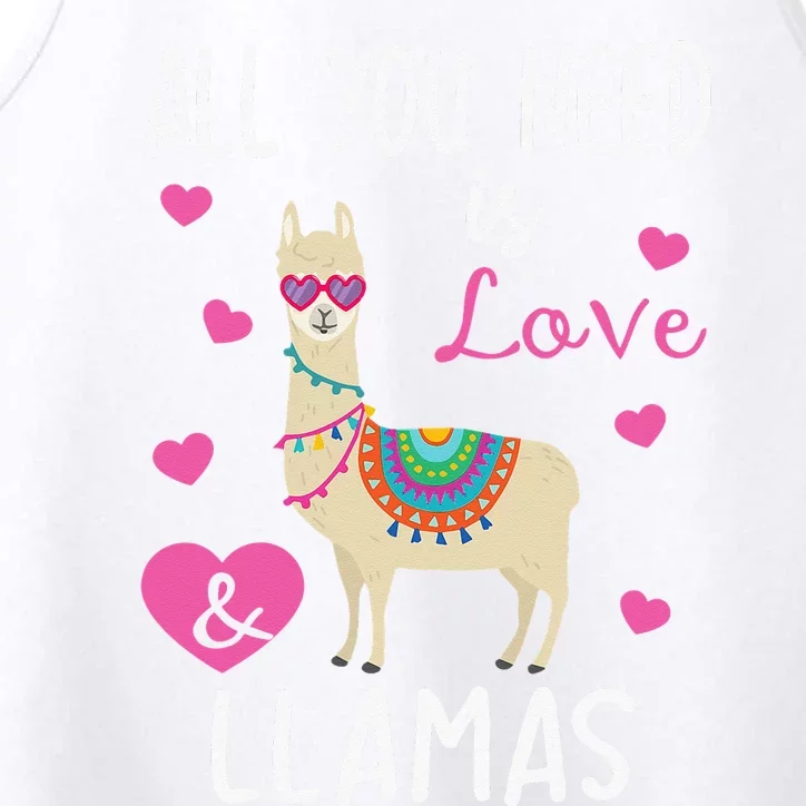 Valentine Llama All You Need Is Love & Llamas Gifts Performance Tank