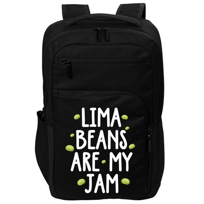 Vegetarian Lima Beans Are My Jam Impact Tech Backpack