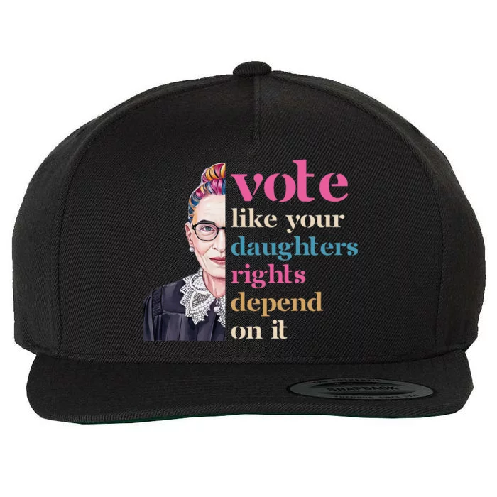 Vote Like Daughters Rights Depend On It 2024 Feminist Wool Snapback Cap