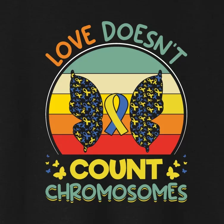 Vinatge Love Doesn’t Count Chromosomes For Down Syndrome Women's Crop Top Tee