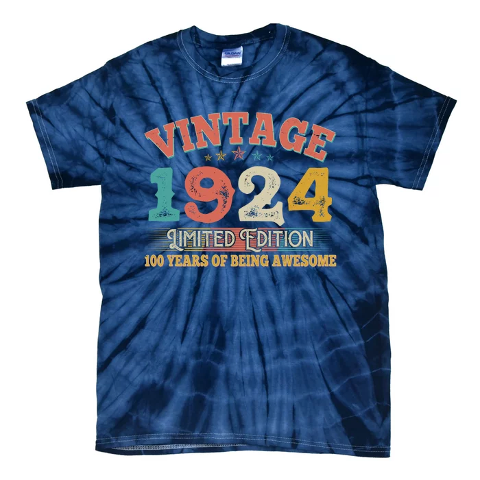 Vintage Limited Edition 1924 100 Years Of Being Awesome Birthday Tie-Dye T-Shirt