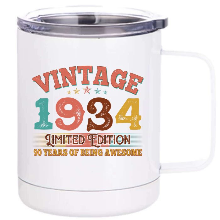 Vintage Limited Edition 1934 90 Years Of Being Awesome Birthday Front & Back 12oz Stainless Steel Tumbler Cup