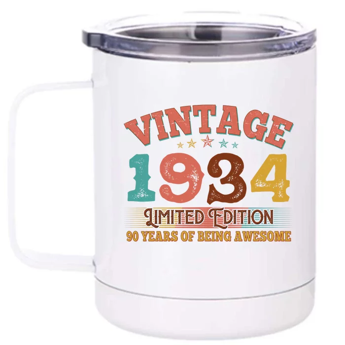 Vintage Limited Edition 1934 90 Years Of Being Awesome Birthday Front & Back 12oz Stainless Steel Tumbler Cup