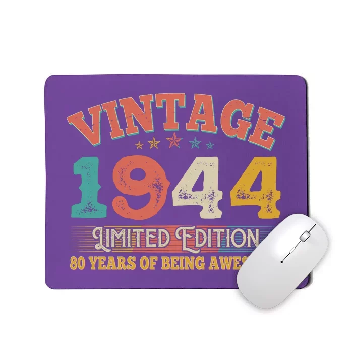 Vintage Limited Edition 1944 80 Years Of Being Awesome Birthday Mousepad