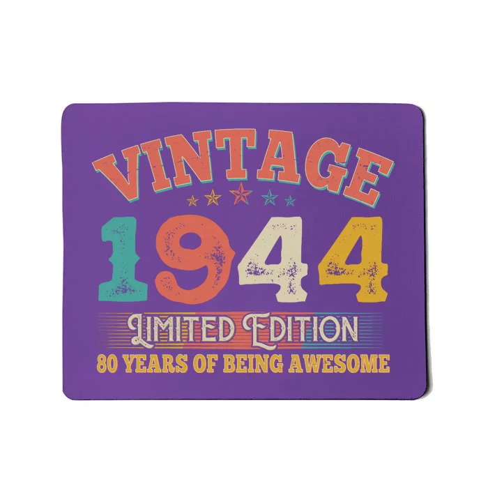 Vintage Limited Edition 1944 80 Years Of Being Awesome Birthday Mousepad