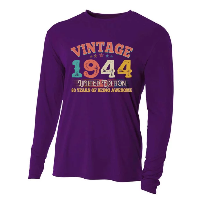 Vintage Limited Edition 1944 80 Years Of Being Awesome Birthday Cooling Performance Long Sleeve Crew