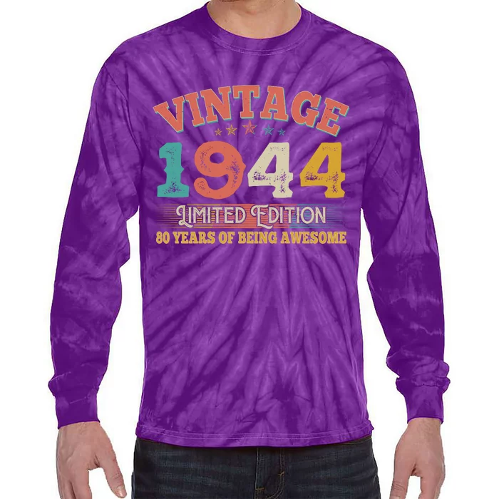 Vintage Limited Edition 1944 80 Years Of Being Awesome Birthday Tie-Dye Long Sleeve Shirt