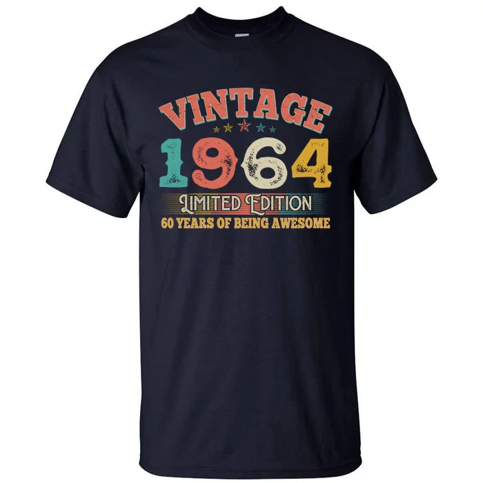 Vintage Limited Edition 1964 60 Years Of Being Awesome Birthday Tall T-Shirt