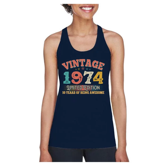 Vintage Limited Edition 1974 50 Years Of Being Awesome Birthday Women's Racerback Tank