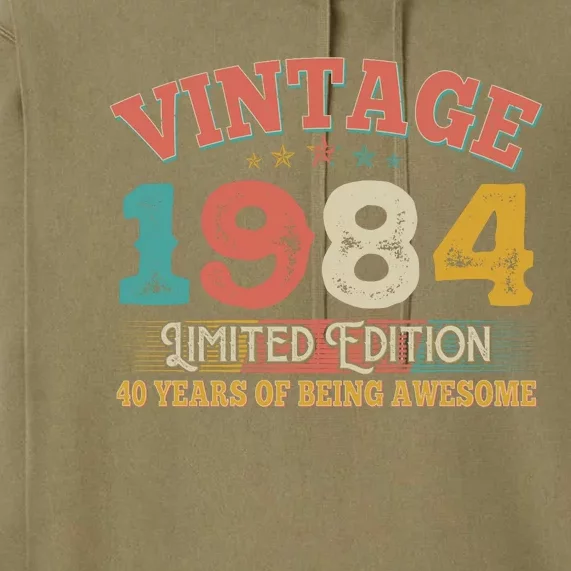 Vintage Limited Edition 1984 40 Years Of Being Awesome Birthday Premium Hoodie