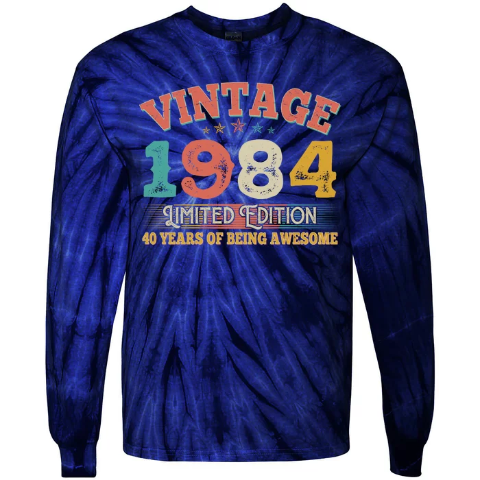 Vintage Limited Edition 1984 40 Years Of Being Awesome Birthday Tie-Dye Long Sleeve Shirt