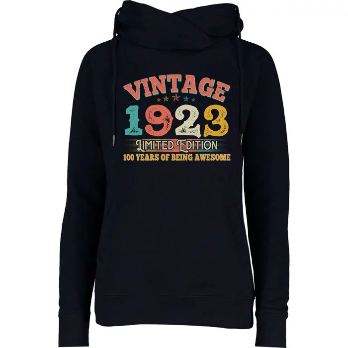 Vintage Limited Edition 1923 100 Years Of Being Awesome Birthday Womens Funnel Neck Pullover Hood