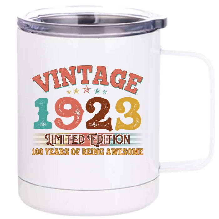 Vintage Limited Edition 1923 100 Years Of Being Awesome Birthday Front & Back 12oz Stainless Steel Tumbler Cup