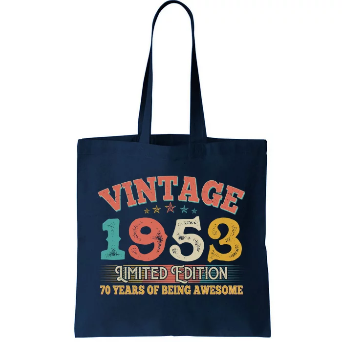 Vintage Limited Edition 1953 70 Years Of Being Awesome Birthday Tote Bag