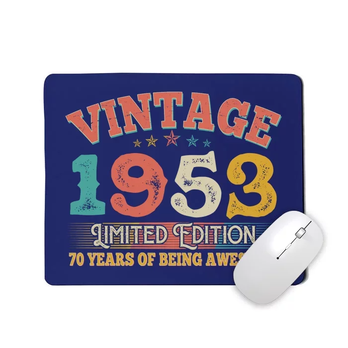 Vintage Limited Edition 1953 70 Years Of Being Awesome Birthday Mousepad