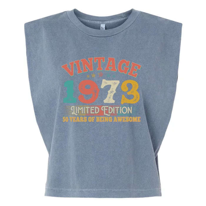 Vintage Limited Edition 1973 50 Years Of Being Awesome Birthday Garment-Dyed Women's Muscle Tee