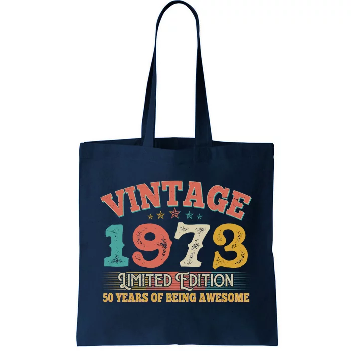 Vintage Limited Edition 1973 50 Years Of Being Awesome Birthday Tote Bag