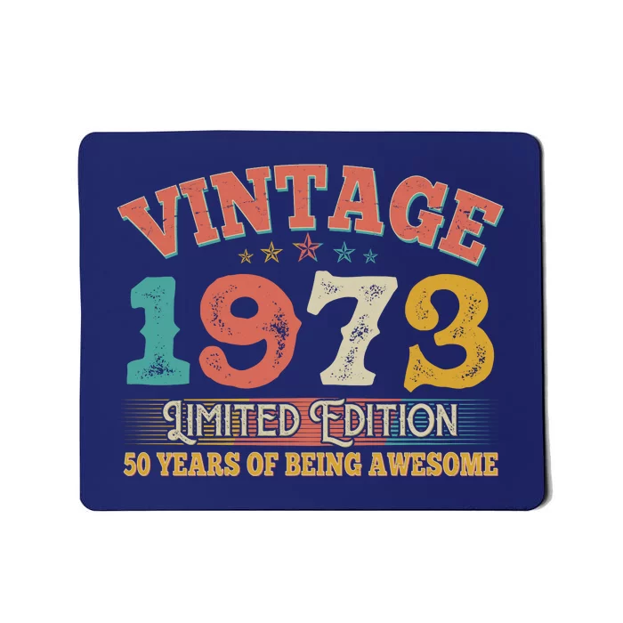 Vintage Limited Edition 1973 50 Years Of Being Awesome Birthday Mousepad