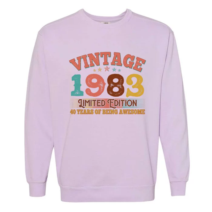 Vintage Limited Edition 1983 40 Years Of Being Awesome Birthday Garment-Dyed Sweatshirt