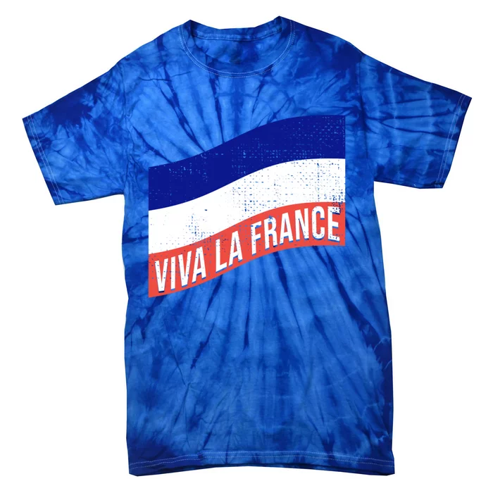 Vive La France Bastille Day French Revolution Robespierre Meaningful Gift Tie-Dye T-Shirt