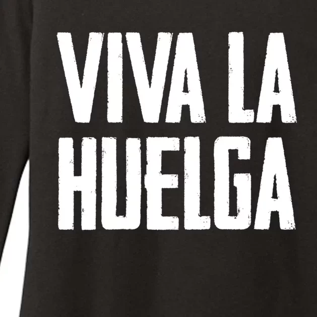 Viva La Huelga Long Live The Strike Spanish Teamster Union Gift Womens CVC Long Sleeve Shirt