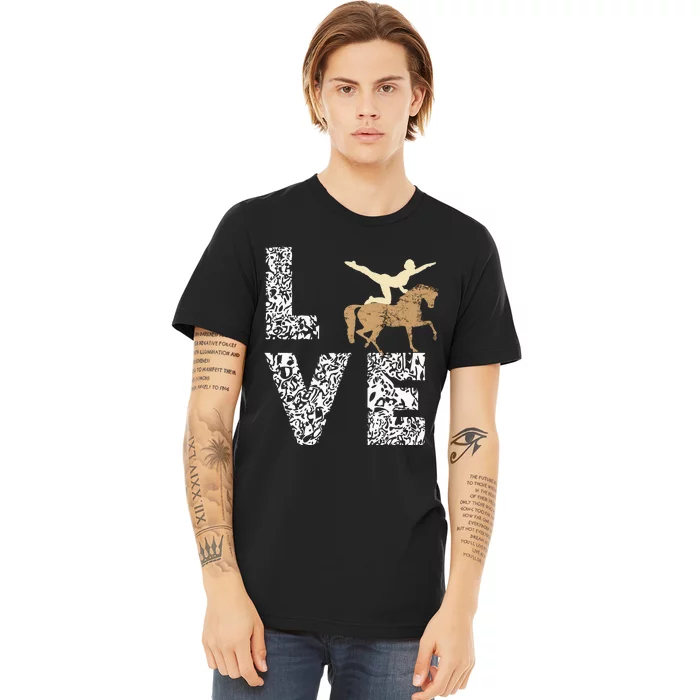 Vaulting Love Horseback Equestrian Horse Riding Acrobatics Premium T-Shirt