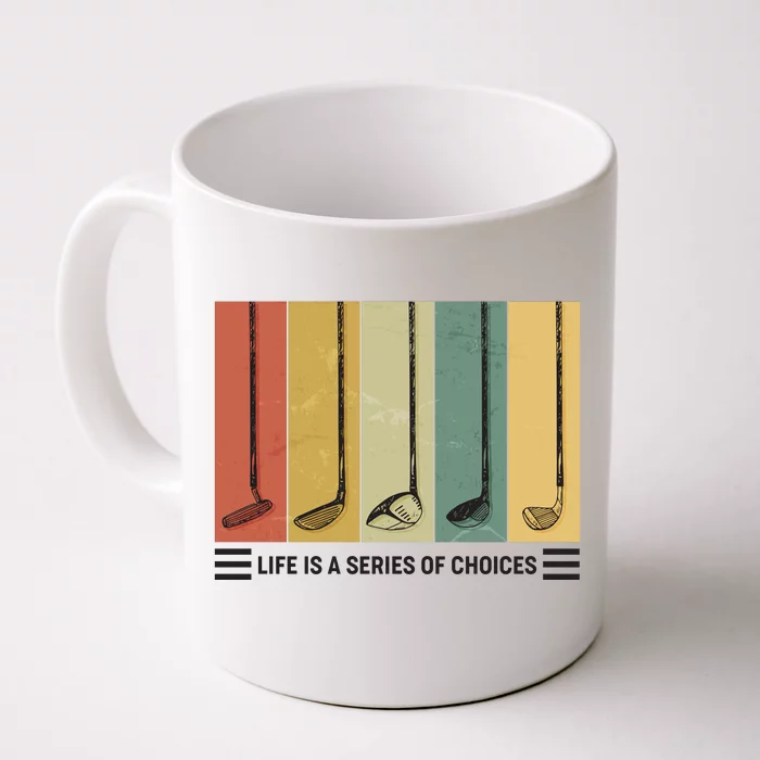 Vintage Life Is A Series Of Choices Golfing Fan Front & Back Coffee Mug