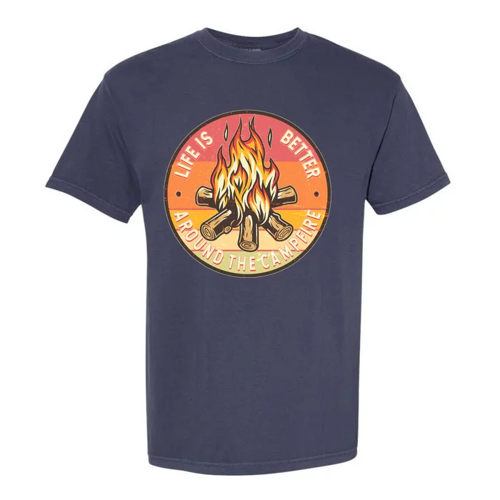 Vintage Life Is Better Around The Campfire Emblem Garment-Dyed Heavyweight T-Shirt