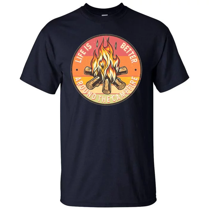 Vintage Life Is Better Around The Campfire Emblem Tall T-Shirt